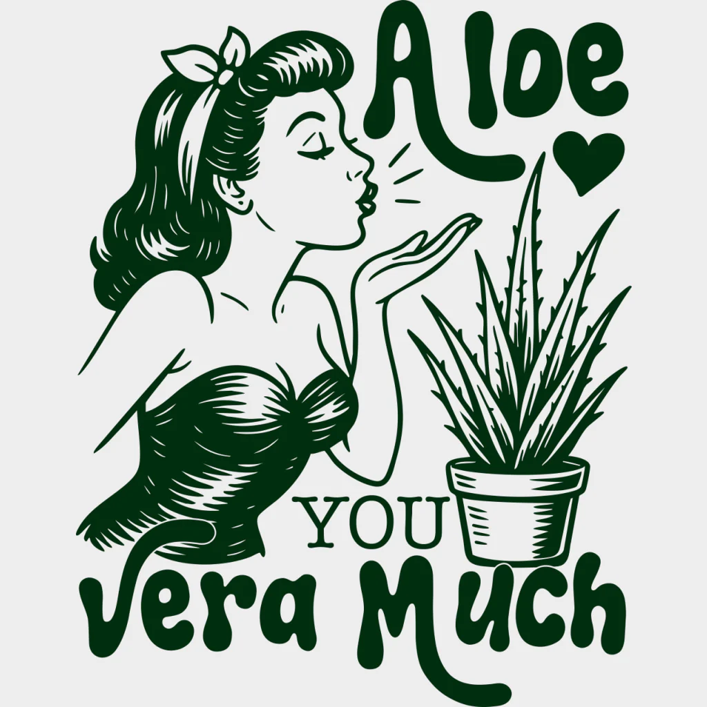 Aloe You Vera Much - Plants DTF Transfers - Image 3