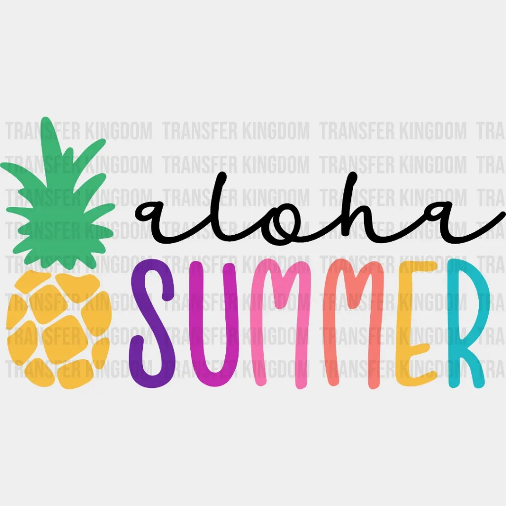 Aloha Summer Pineapple - Hawaii - Summer Lover Design - DTF heat transfer