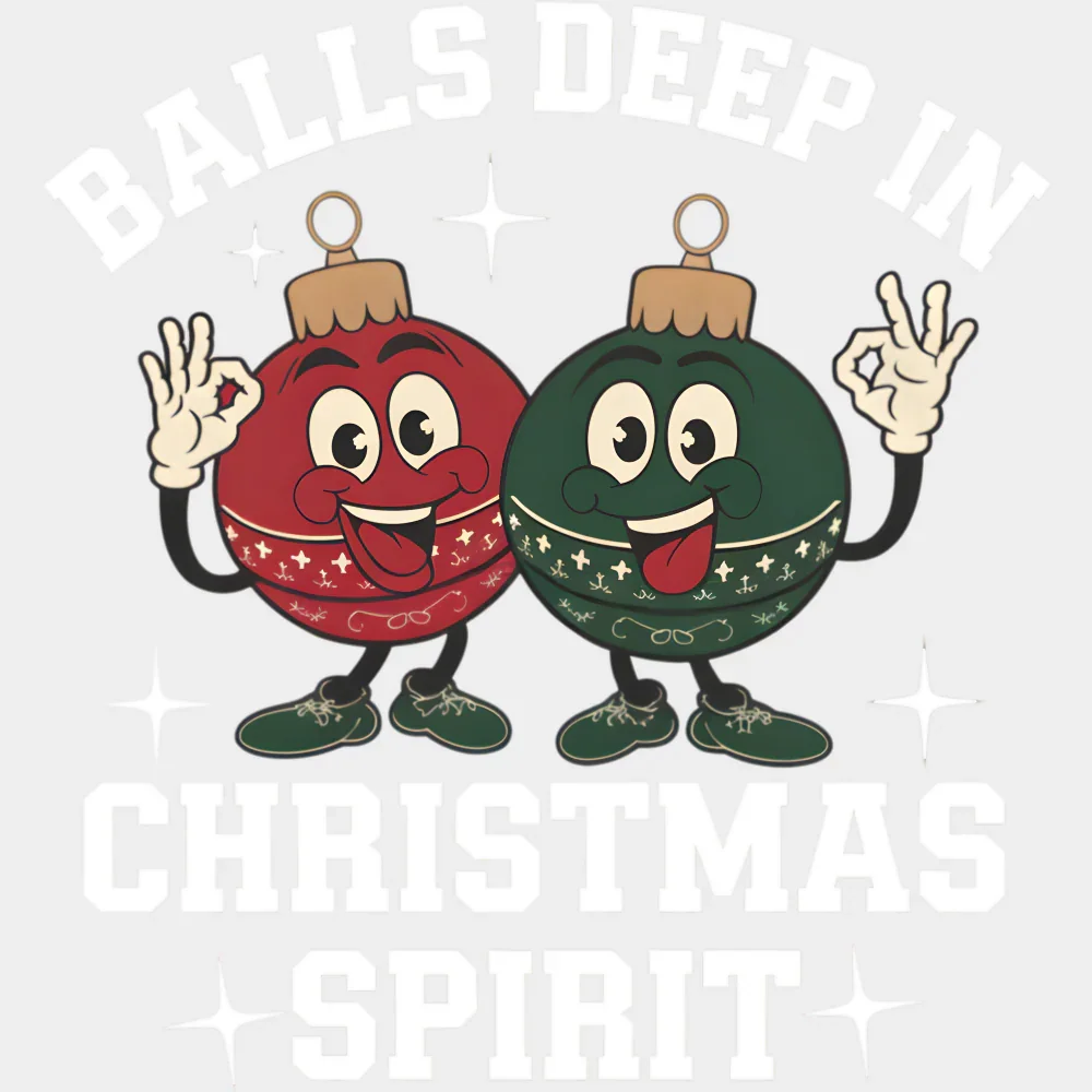 Balls Deep In Christmas Spirit - Christmas DTF Transfer - Image 2