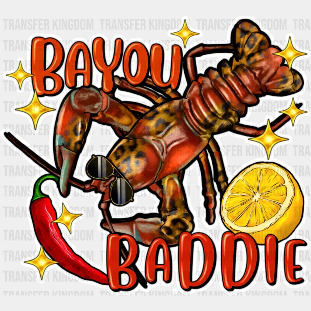 Bayou Baddie Chili And Lemon - Crawfish DTF Transfer - Image 2