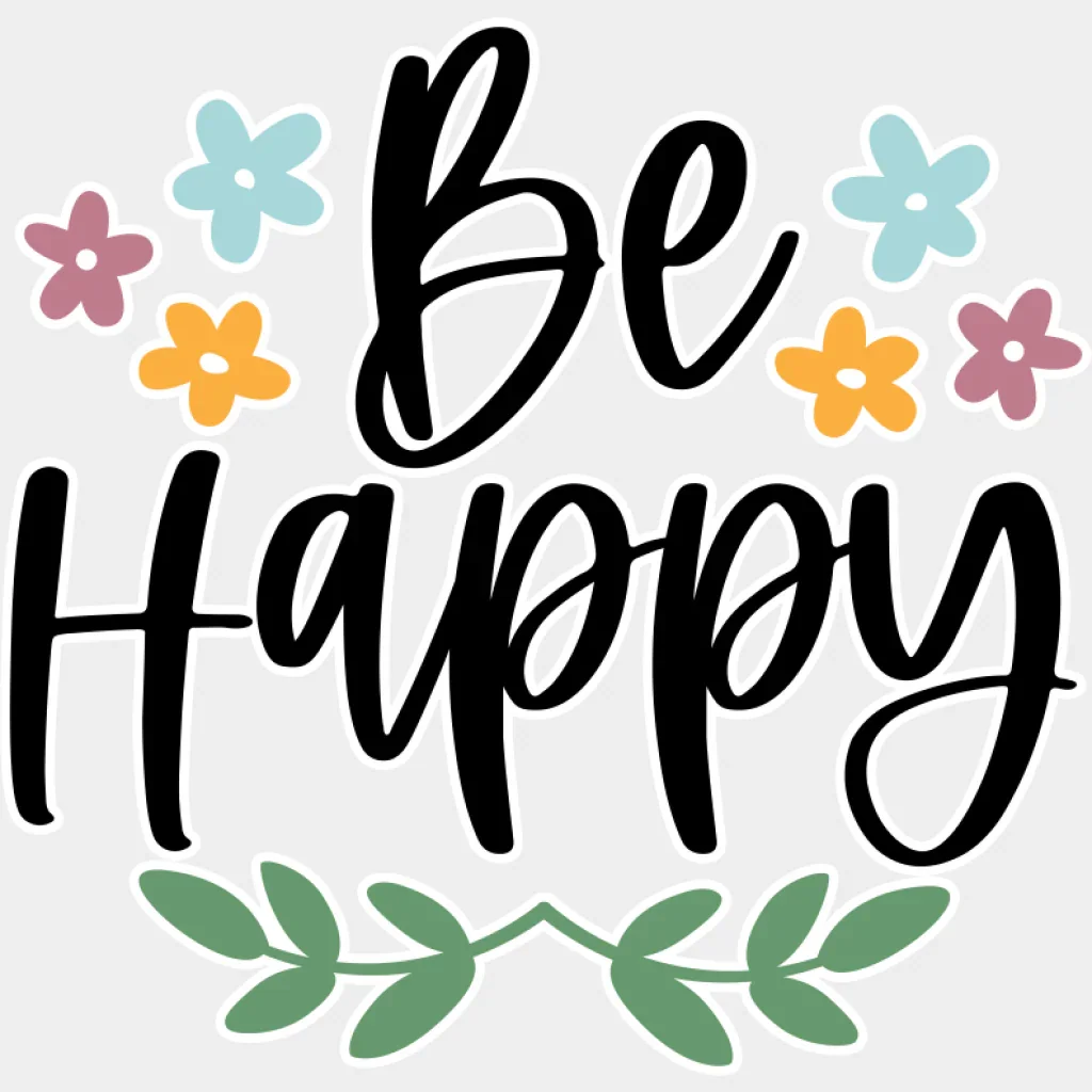 Be Happy - Spring DTF Transfer - Image 2