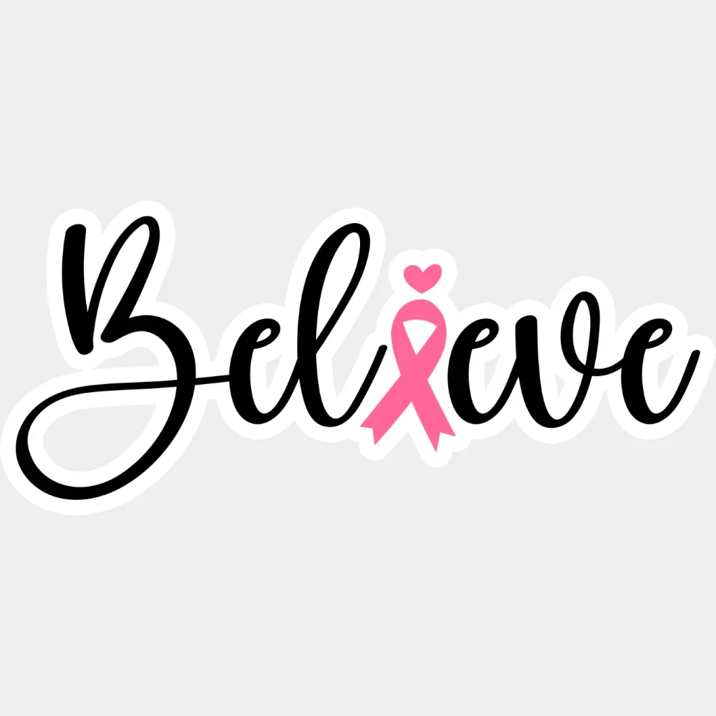 Believe Pink Heart Ribbon - Cancer DTF Transfer - Image 2