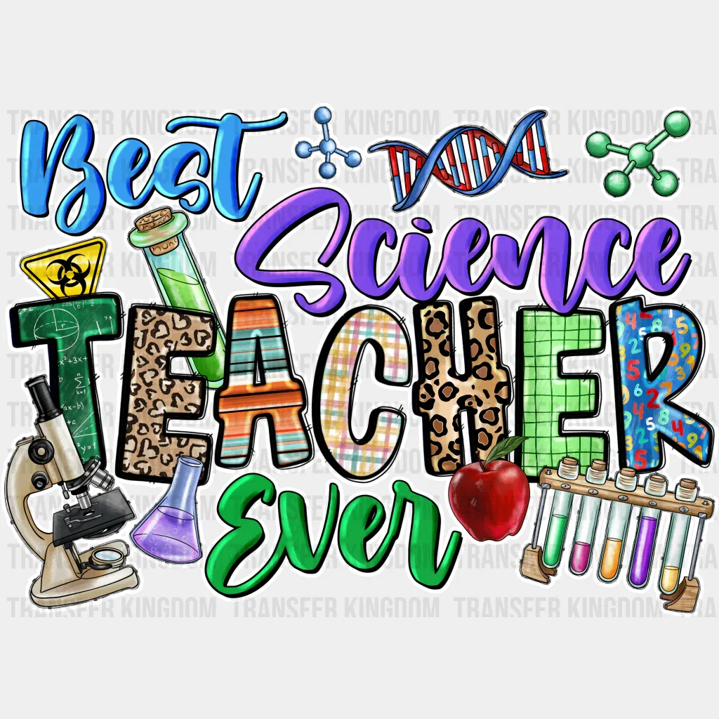 Best Science Teacher Ever Design - Teacher DTF heat transfer - Image 2