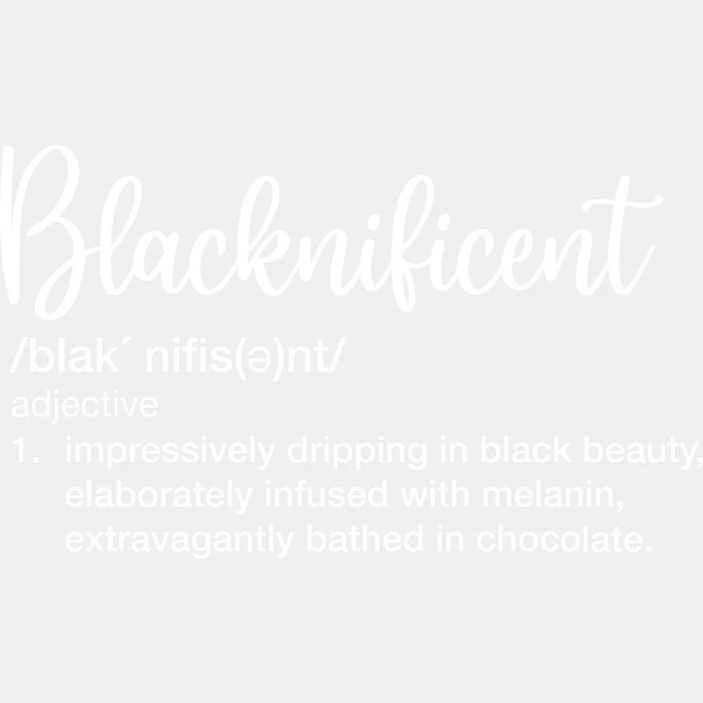 Blacknificent design- DTF heat transfer - Image 2