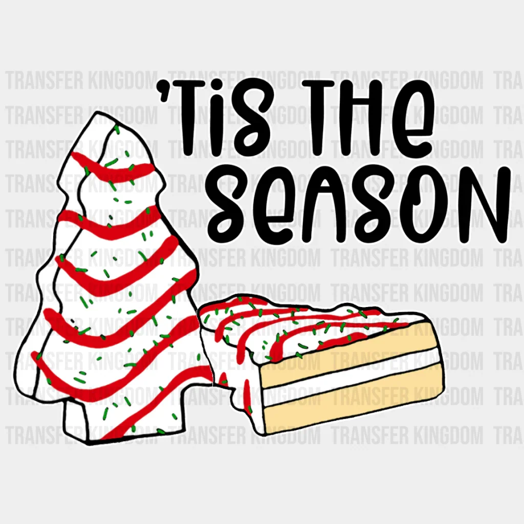 Christmas Tree Cake 'Tis The Season - Christmas DTF Transfer - Image 2