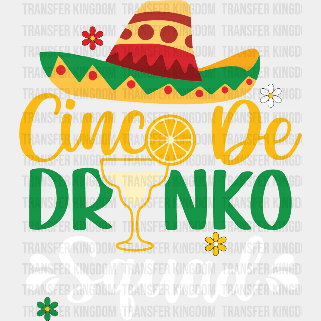 Cinco De Drinko Squad Sombrero - Cinco De Mayo DTF heat transfer - Image 2