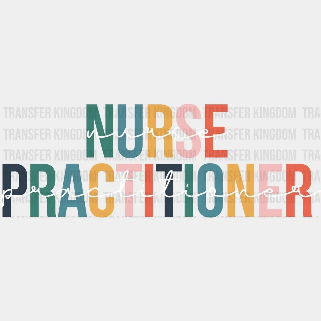 Colorful Nurse Practitioner - Nursing Student Design DTF heat transfer - Image 2