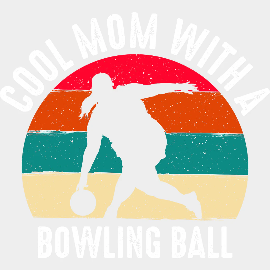 Cool Mom With A Bowling Ball - Bowling DTF Transfers - Image 2