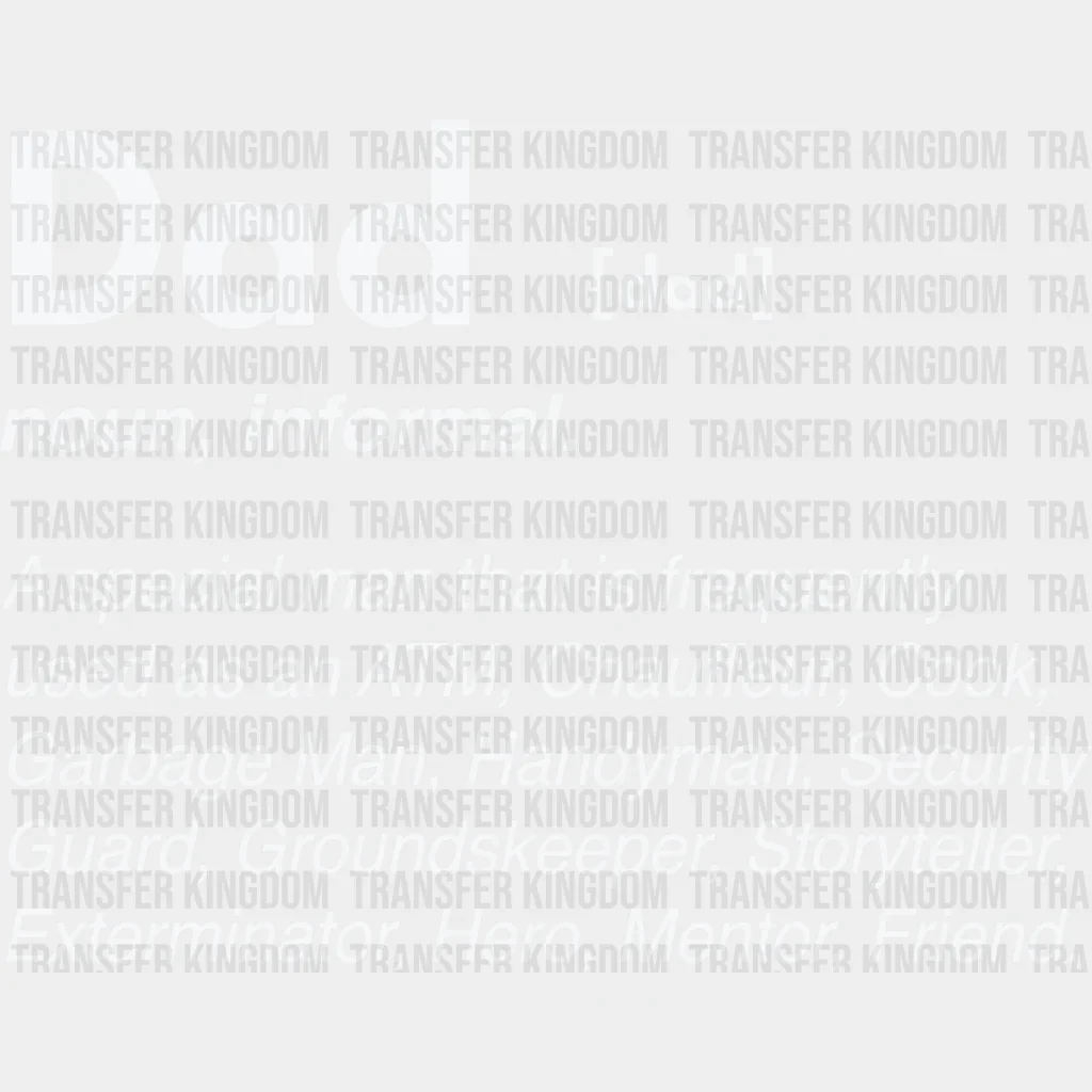 Dad Noun Definition Design - Father's Day DTF heat transfer