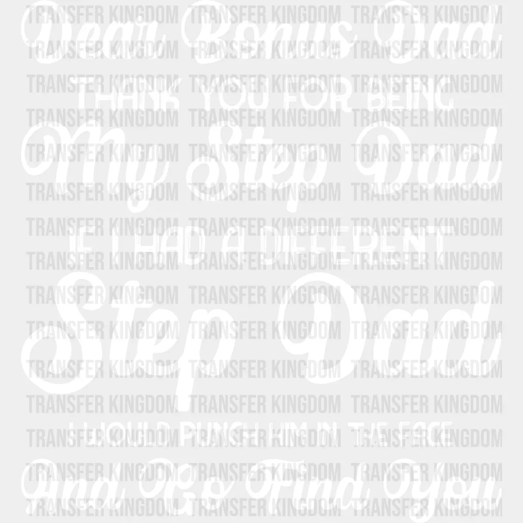 Dear Bonus Dad - Father's Day DTF Heat Transfer - Image 2