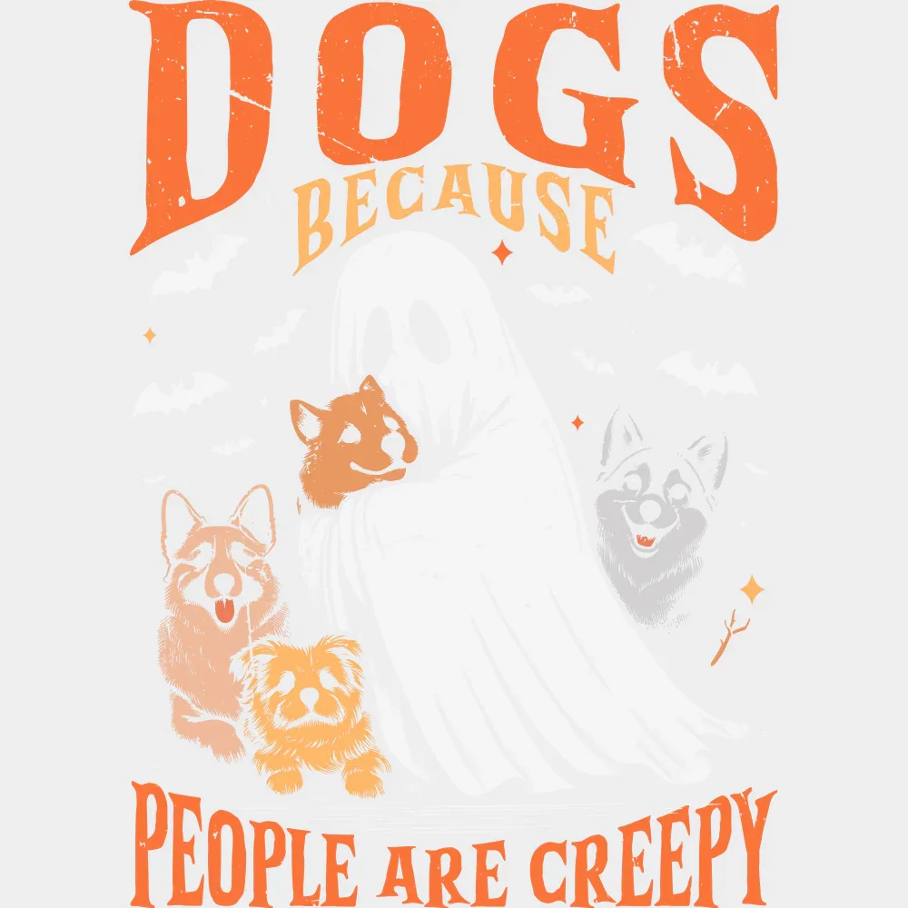 Dogs Because People Are Creepy - Halloween DTF Transfer - Image 2