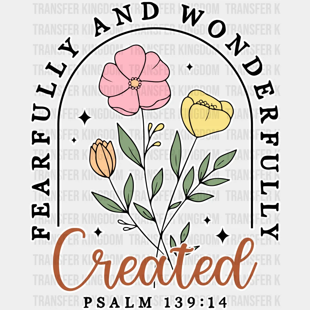 Fearfully And Wonderfully - Christianity DTF Transfer - Image 2