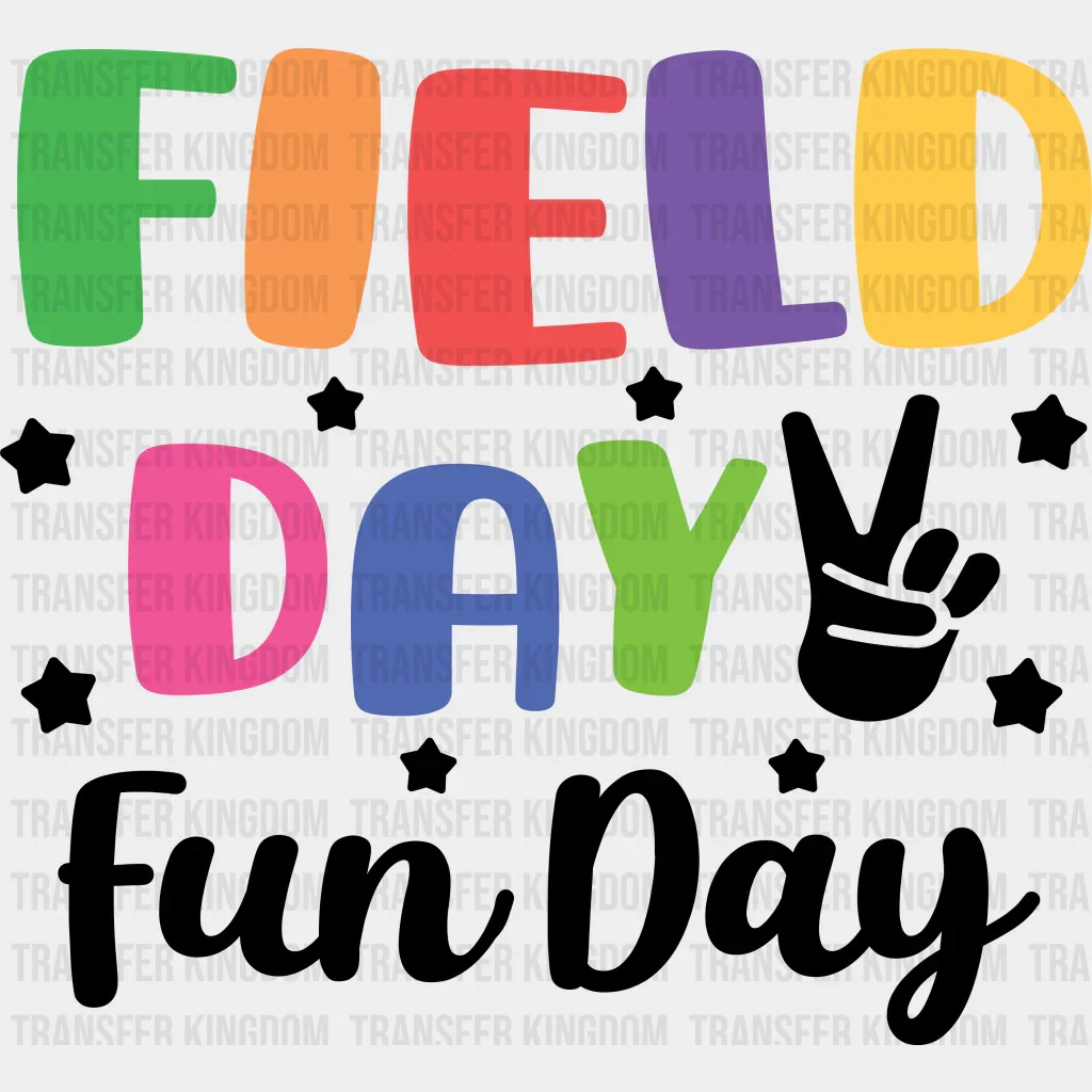 Field Day Fun Day B&W - Field Day DTF Transfer