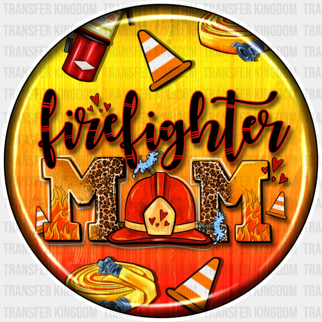 Firefighter Mom Circular Design - Firefighter DTF Transfer - Image 2