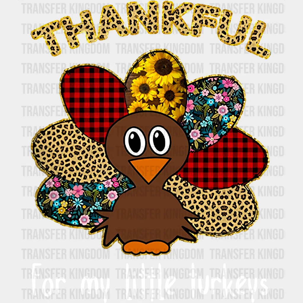 For My Little Turkeys - Thanksgiving DTF Transfer - Image 2