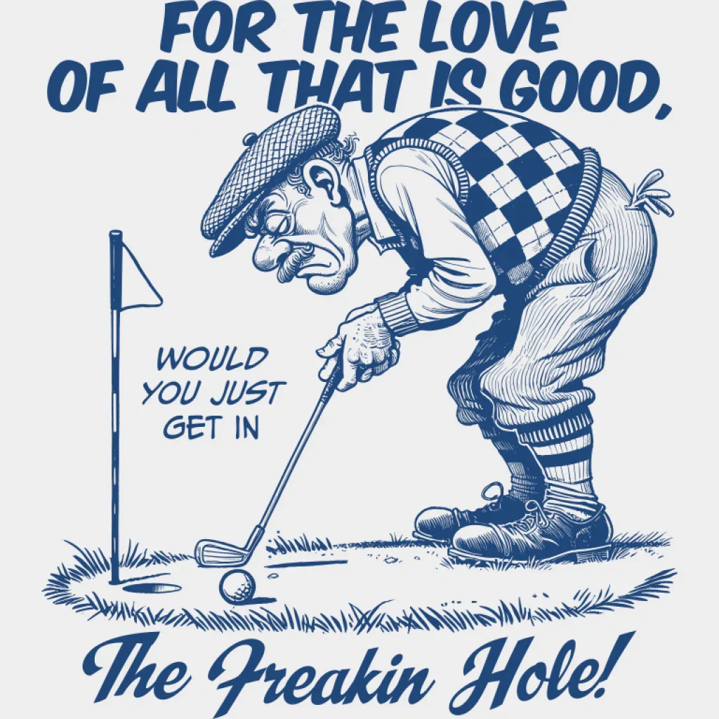 For The Love Of All That Is Good - Golf DTF Transfer - Image 2