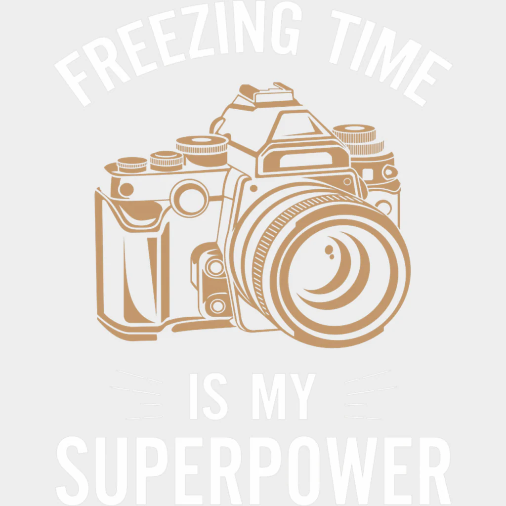 Freezing Time Is My Superpower - Photography DTF Transfers - Image 2