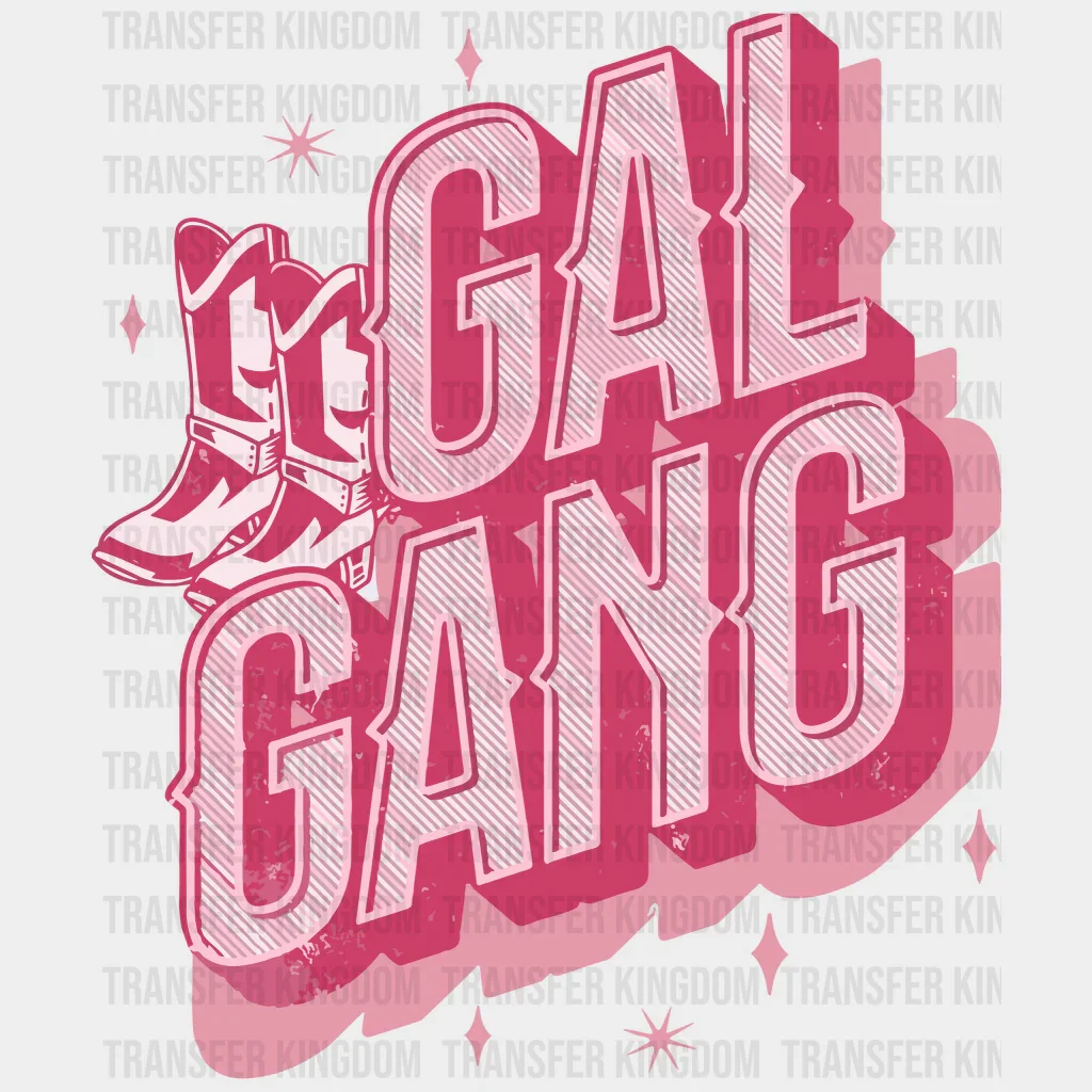 Gal Gang Valentine's Day Design - DTF heat transfer