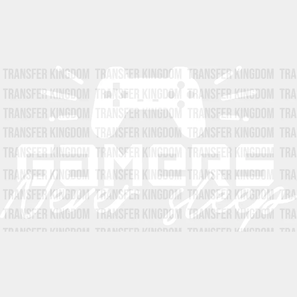 Gamers Never Sleep - Video Game DTF Heat Transfer - Image 2