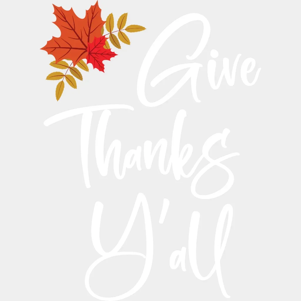 Give Thanks Y'all Design - DTF heat transfer - Image 2