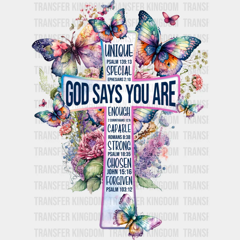 God Says You Are Butterfly Colorful Design - Christianity DTF Transfer