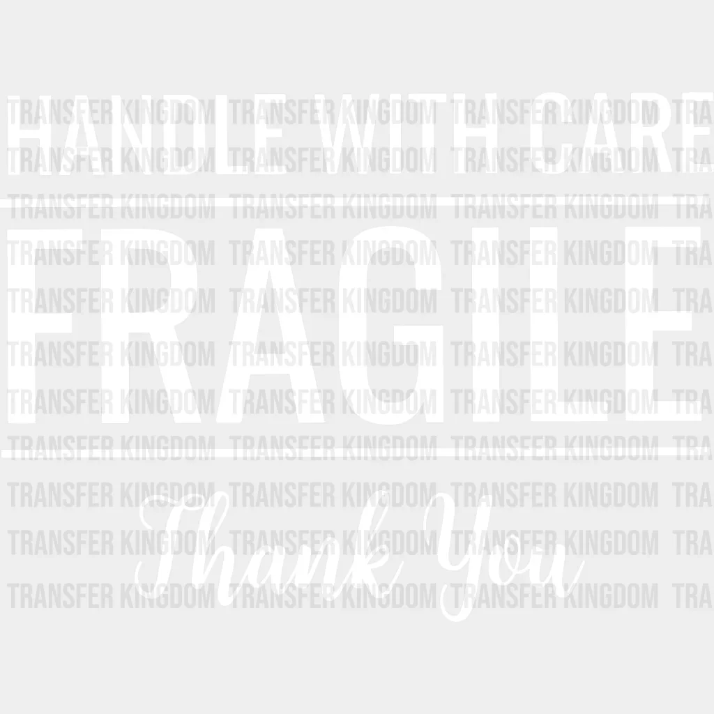 Handle With Care Fragile Valentine's Day Design - DTF heat transfer - Image 2