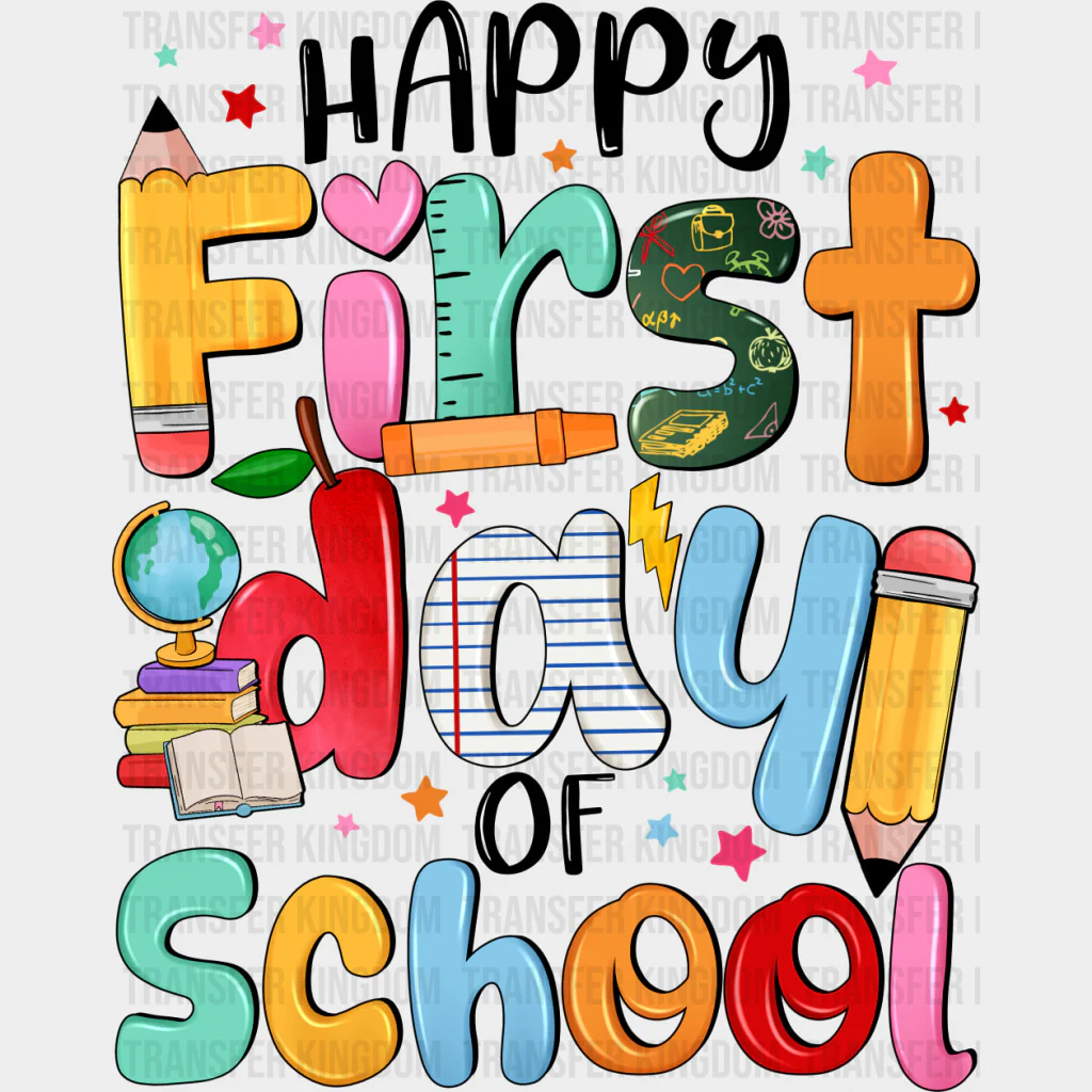 Happy First Day Of School, Colorful Stars - First Day Of School DTF Transfers
