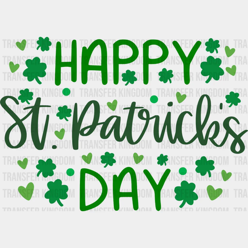 Happy St. Patrick's Day Clovers And Hearts - DTF heat transfer