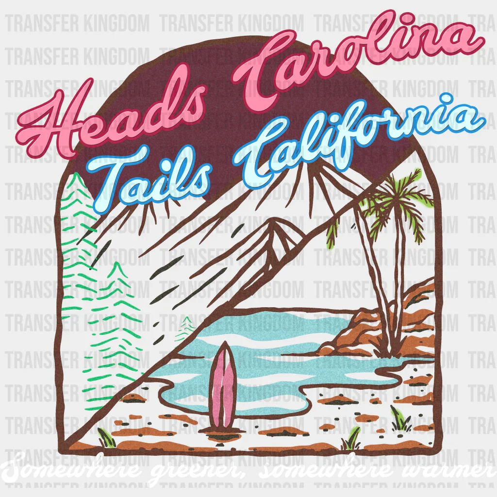 Heads Carolina Tails California- Summer DTF Transfer - Image 2