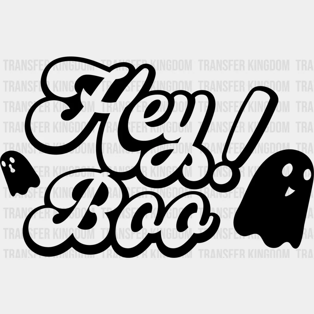 Hey Boo Design - Halloween DTF Transfer