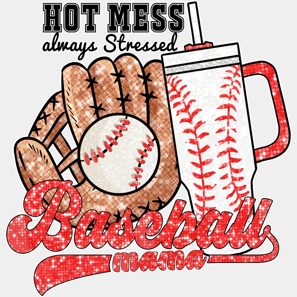 Hot Mess Always Stressed Baseball Mama - Baseball DTF Heat Transfer - Image 2