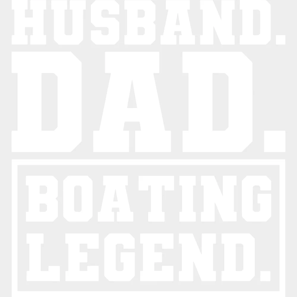Husband, Dad, Boating Legend B&W - Boating DTF Transfers - Image 2