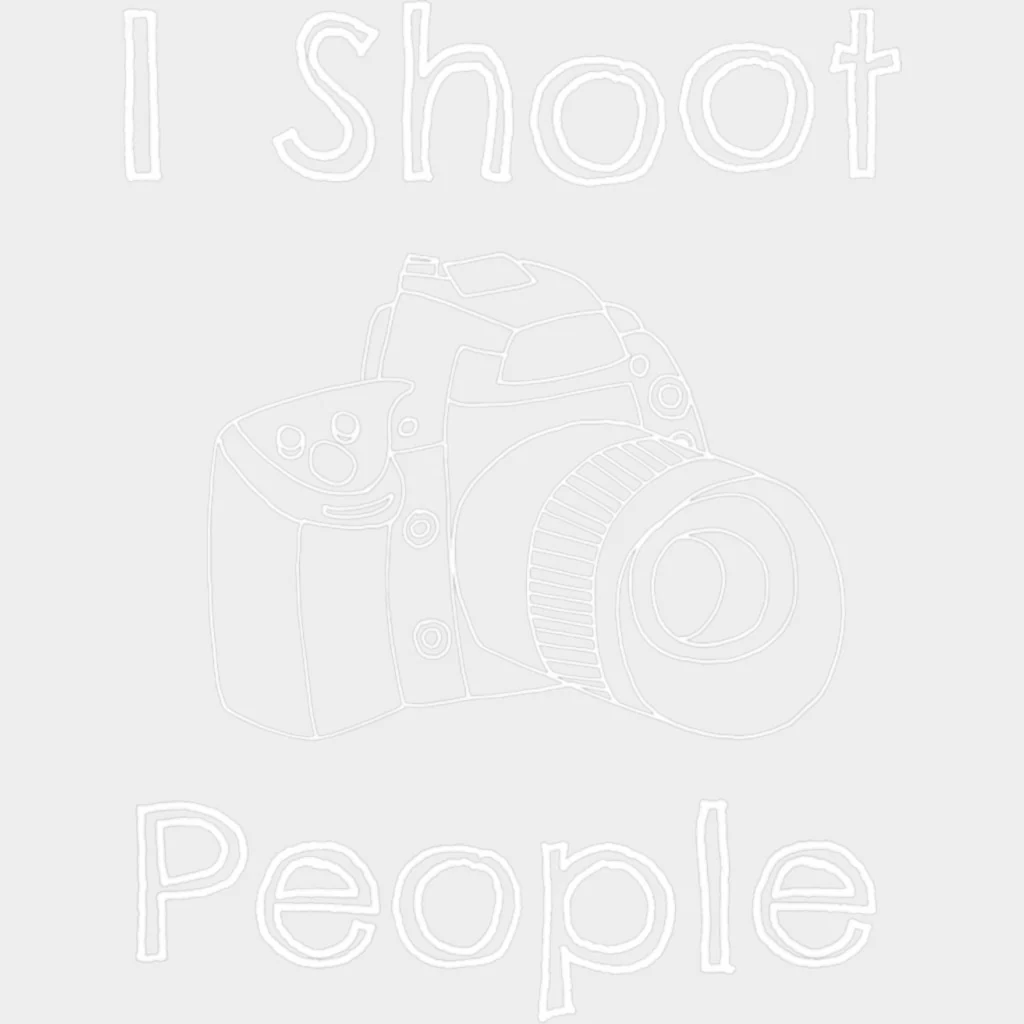 I Shoot People, B&W Drawing - Photography DTF Transfers - Image 2