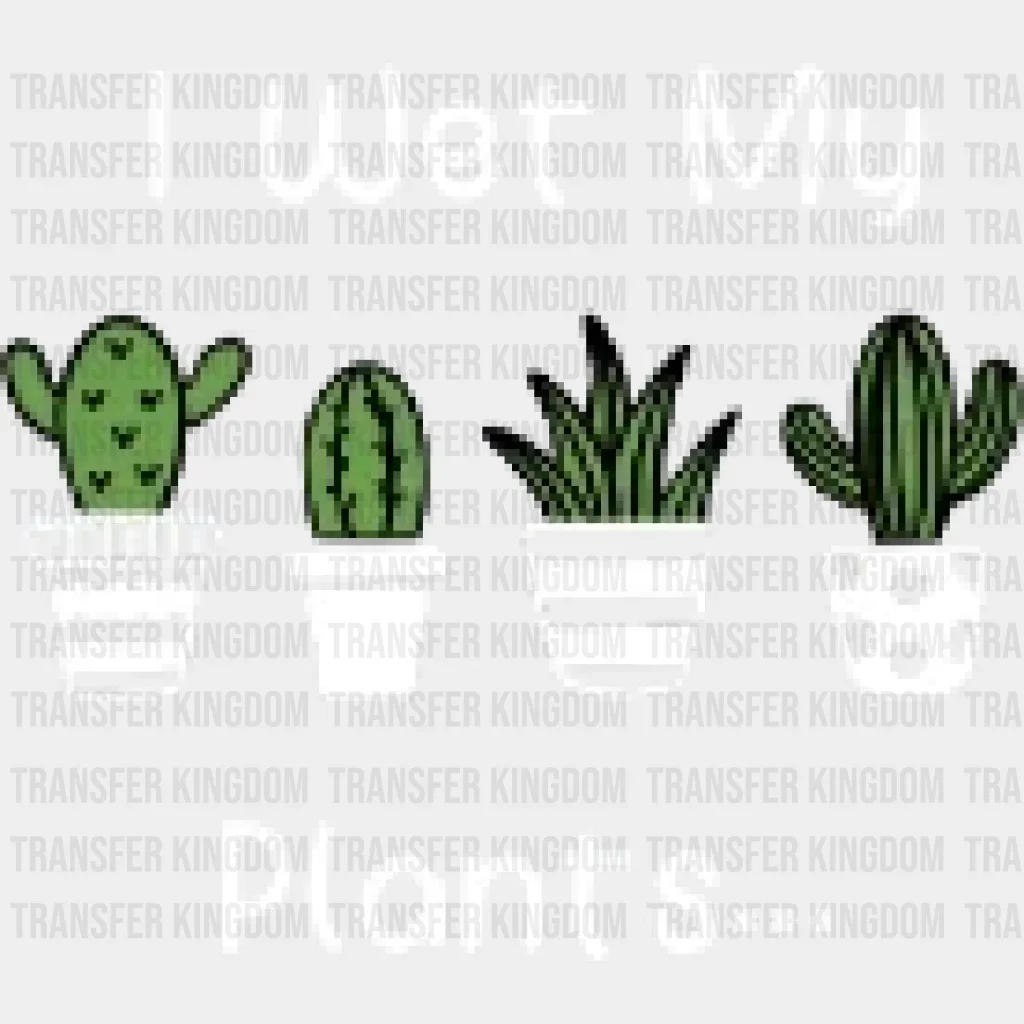 I Wet My Plants... Design - DTF heat transfer - Image 2
