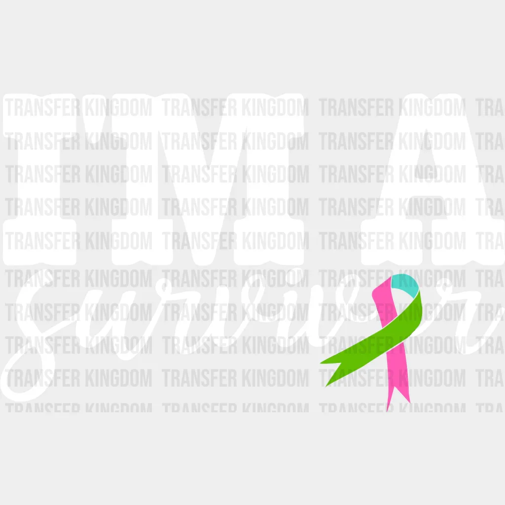I'm A Survivor - Metastatic Breast Cancer DTF Transfer - Image 2