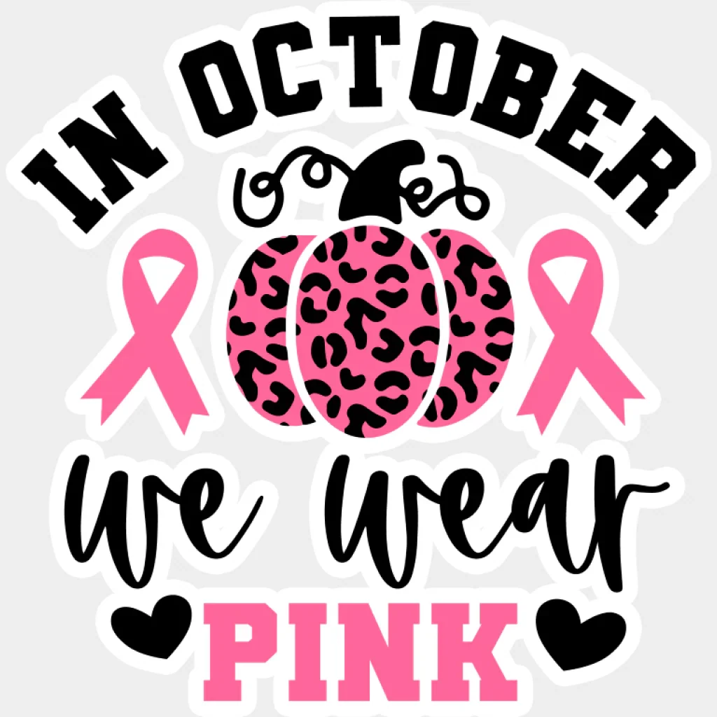 In October We Wear Pink Pumpkin Design - Cancer DTF Transfer - Image 2