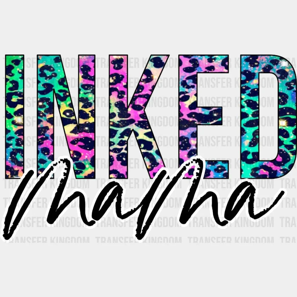 Inked Mama - Cool Mom - Funny Mom - Design - DTF heat transfer