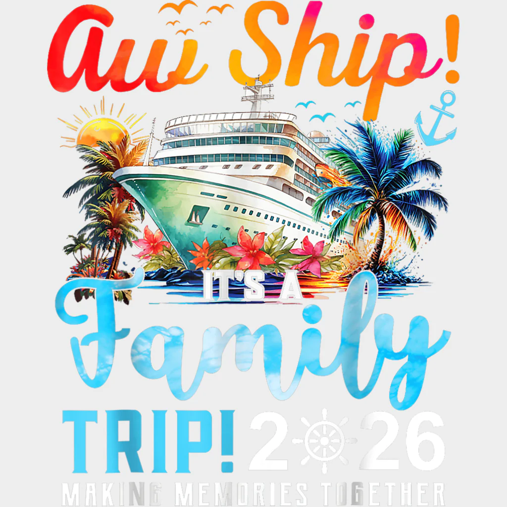 It's A Birthday Trip! 2026 Making Memories Together - Family Cruise DTF Transfer - Image 2