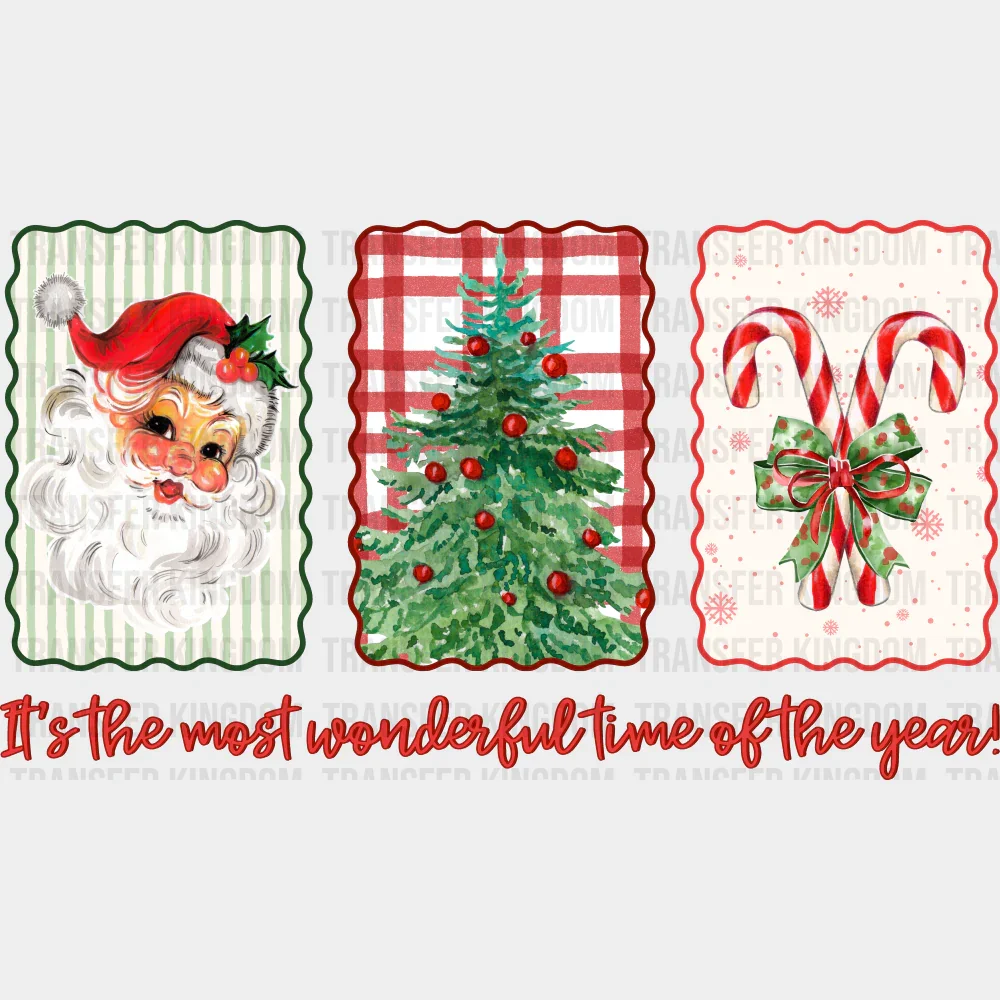 It's The Most Wonderful Time Of The Year - Christmas DTF Transfer