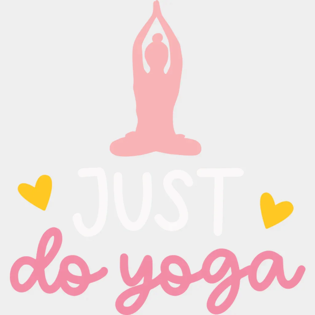Just Do Yoga - Yoga DTF Transfer - Image 2