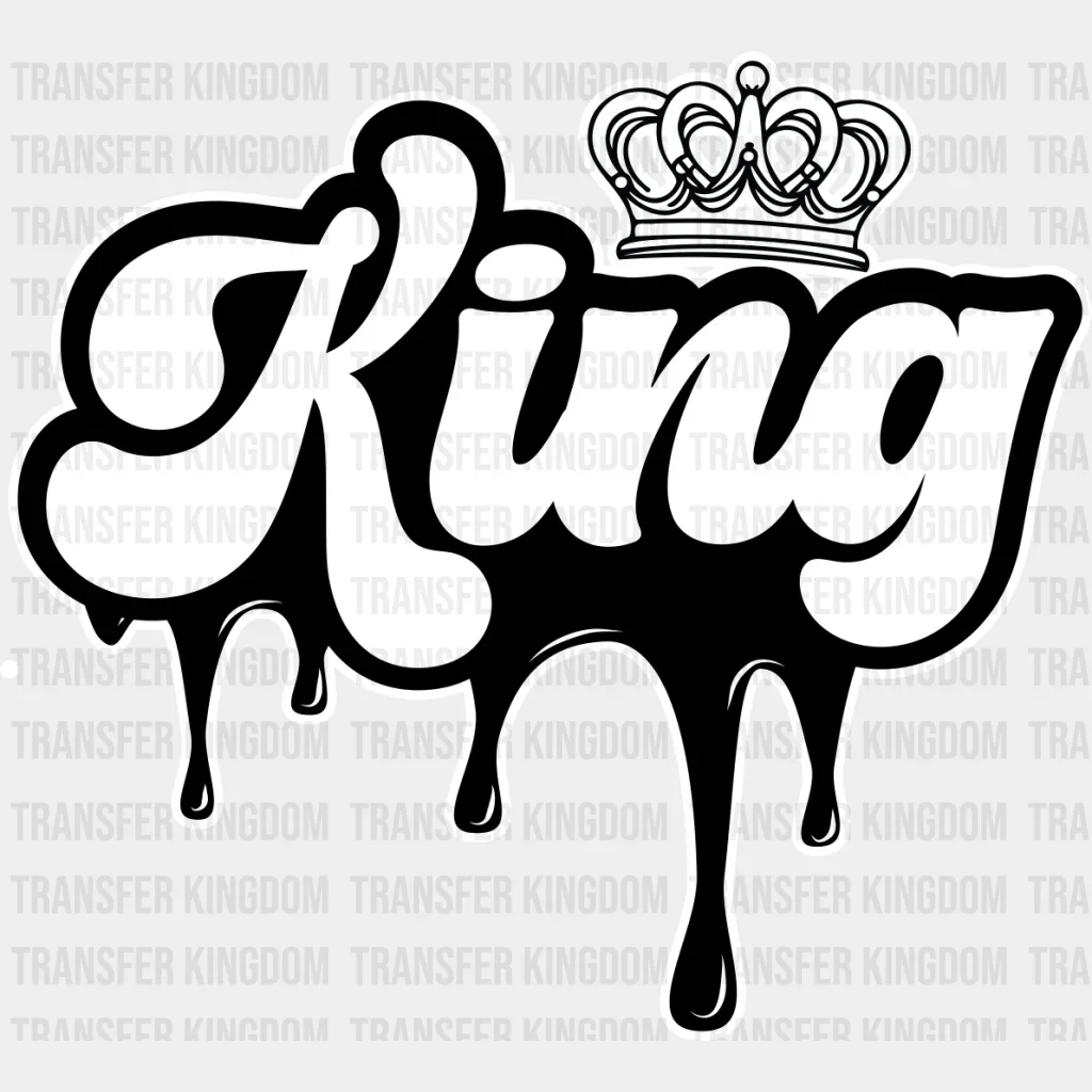 King and Queen Dripping Design - King-Queen DTF heat transfer