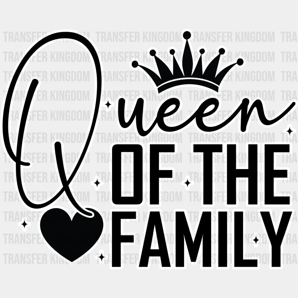 King Queen Of The Family - King-Queen DTF heat transfer - Image 2