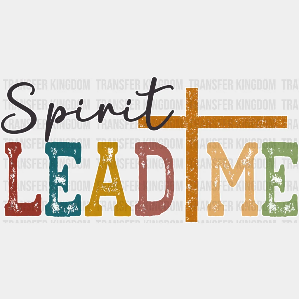 Lead Me - Christianity DTF Heat Transfer - Image 2