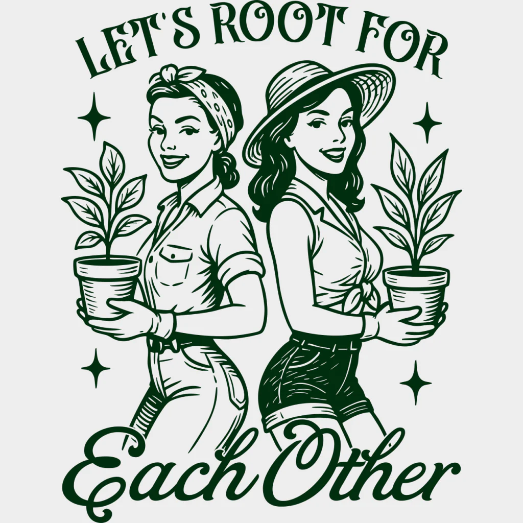 Let's Root For Each Other - Plants DTF Transfers - Image 3