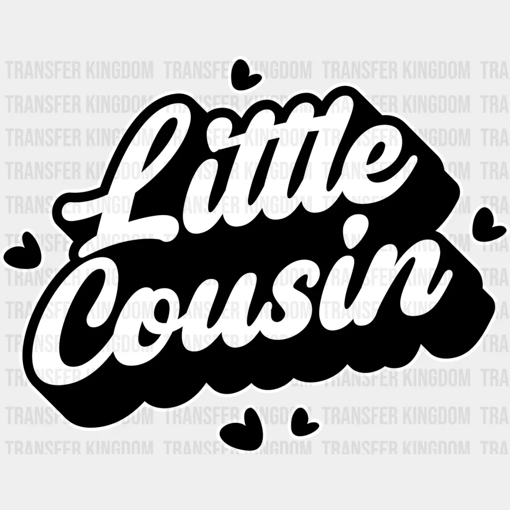 Little Cousin - Cousins DTF heat transfer - Image 2