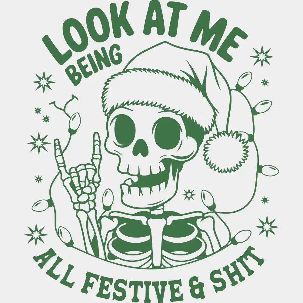 Look At Me Being All Festive - Christmas DTF Transfer - Image 3