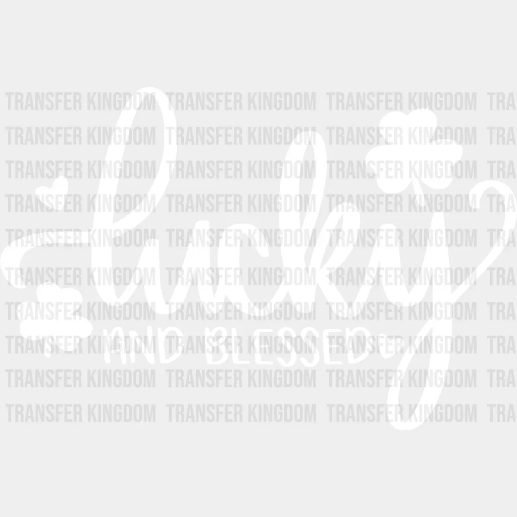 Lucky And Blessed Clovers St. Patrick's Day Design - DTF heat transfer - Image 2