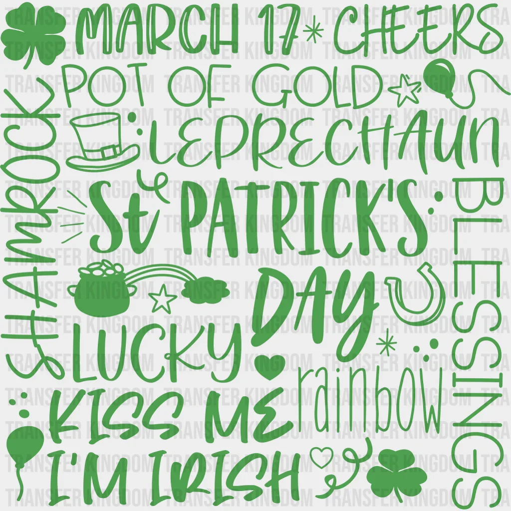 March 17 St. Patrick's Day Quotes Design - St. Patrick's Day DTF heat transfer