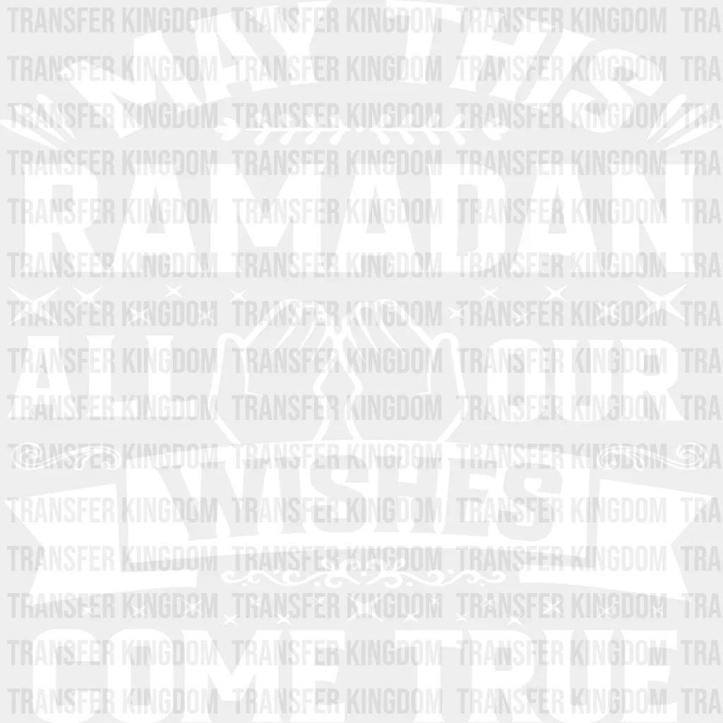 May All Our Wishes Come True - Muslim DTF Transfer - Image 2