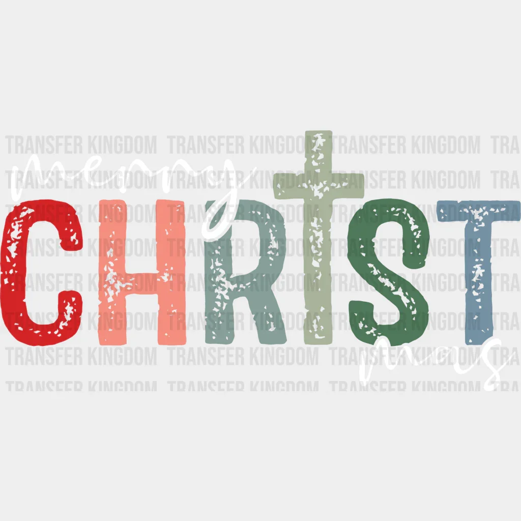 Merry Christ Mas - Christmas DTF Transfer - Image 2